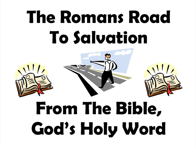 The Romans Raad to Salvation